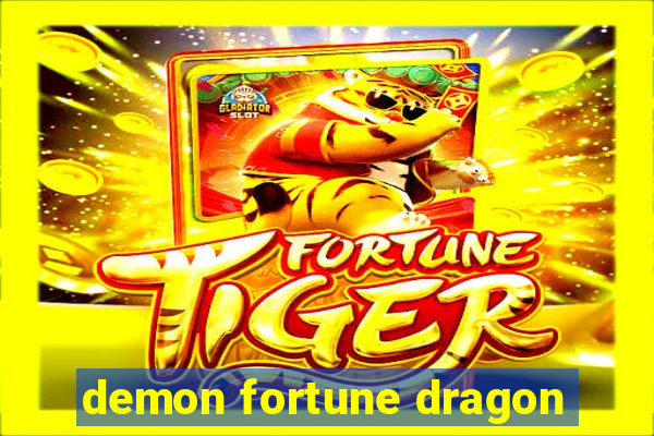 demon fortune dragon